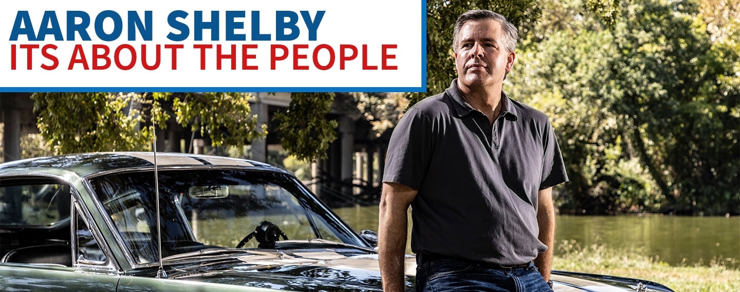 Aaron Shelby: "It's About the People"